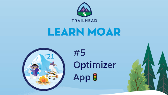 Learn MOAR in Winter ’21 With The Optimizer App? - Salesforce Admins