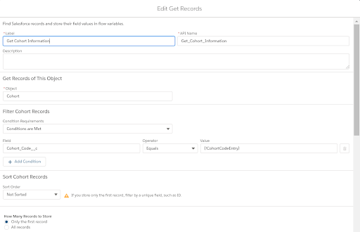  A flow Edit Get Records page. The get is for the cohort object with filters of Cohort_Cohort__c equals the {!CohortCodeEntry}.