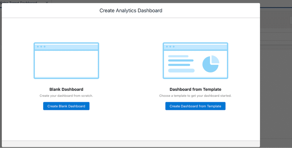 Option to create a blank dashboard or a dashboard from a template. 