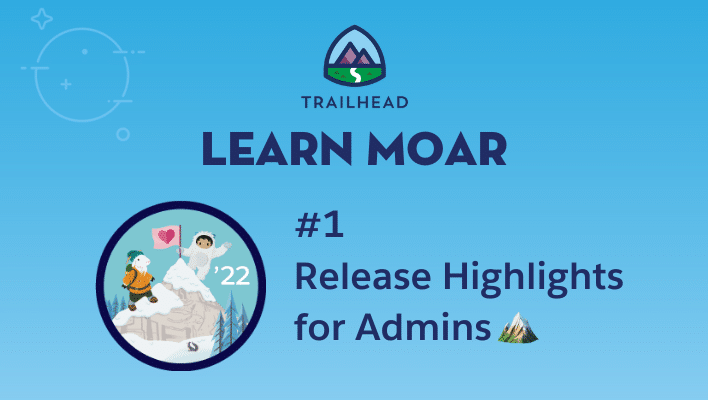 Astro and Cloudy on a mountain next to text that says "#1 Release Highlights for Admins."