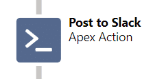 Adding the Post to Slack action to the flow. 