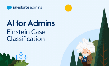 AI for Admins blog series post on Einstein Case Classification