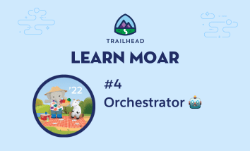 Ruth and Cloudy having a picnic next to text that says "Learn MOAR: #4 Orchestrator."