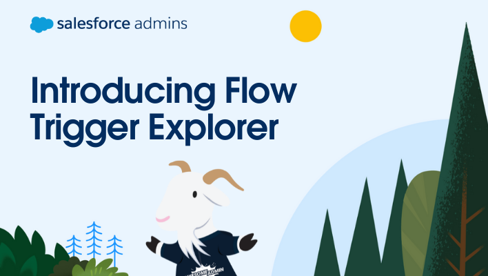 Cloudy standing beneath text that says "Introducing Flow Trigger Explorer."