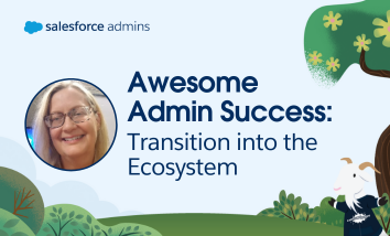 Joy Hintz' blog post "Awesome Admin Success: Transition into the Ecosystem."