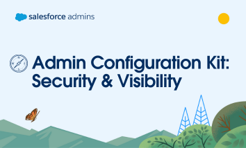 Green meadow and text that says "Admin Configuration Kit: Security & Visibility."