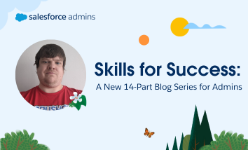 Headshot of Mark Jones next to text that says "Skills for Success: A New 14-Part Blog Series for Admins."