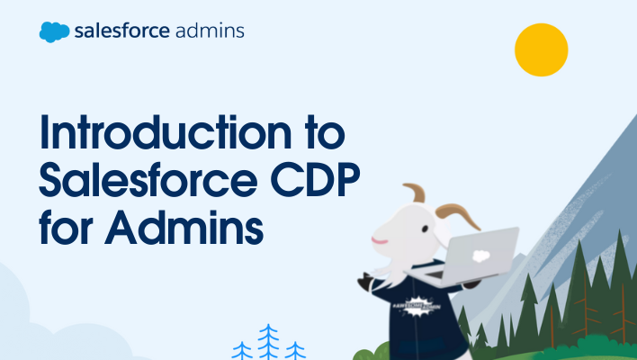 Cloudy holding a computer next to text that says, "Introduction to Salesforce CDP for Admins."