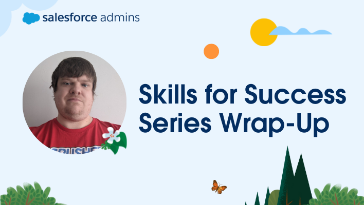 Image of Mark Jones next to greenery and text that says, "Skills for Success Series Wrap-Up."