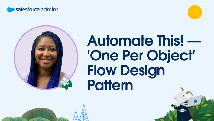 Headshot of Karmel James and text that says, "Automate This! One Per Object Flow Design Pattern."