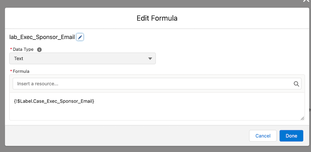 Variable with formula type referencing a custom label for the executive sponsor email. 