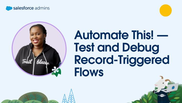 Image of Nadina Lisbon next to text that says, "Automate This! — Test and Debug Record-Triggered Flows with Nadina Lisbon".