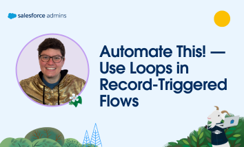 Image of Sarah Pilzer next to text that says, "Automate This! — Use Loops in Record-Triggered Flows with Sarah Pilzer".