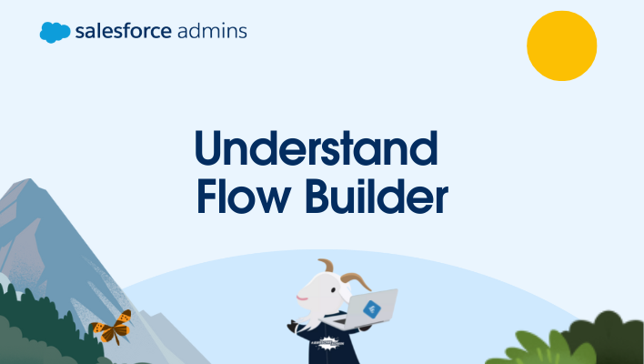 Cloudy with a computer and text that says, "Understand Flow Builder."