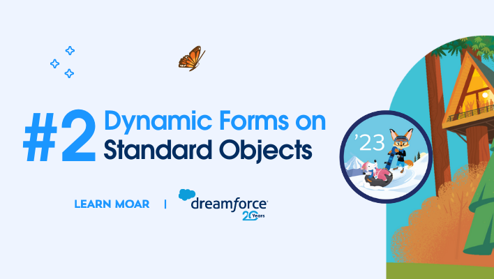 Learn Moar Admin Badge and text that says, “Dynamic Forms on Standard Objects.”