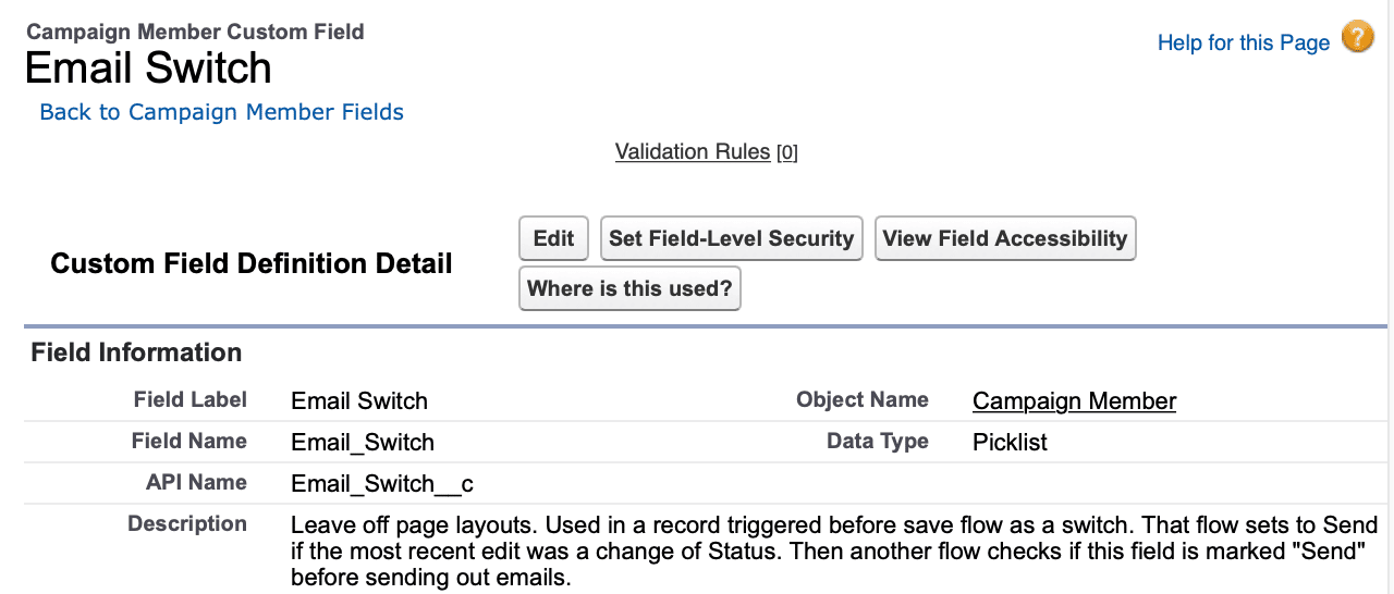 The description of the Email Switch picklist field reads, “Leave off page layouts. Used in a record-triggered before-save flow as a switch. That flow sets to Send if the most recent edit was a change of Status. Then another flow checks if this field is marked “Send” before sending out emails.