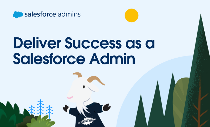 Cloudy standing underneath text that says "Deliver Success as a Salesforce Admin."