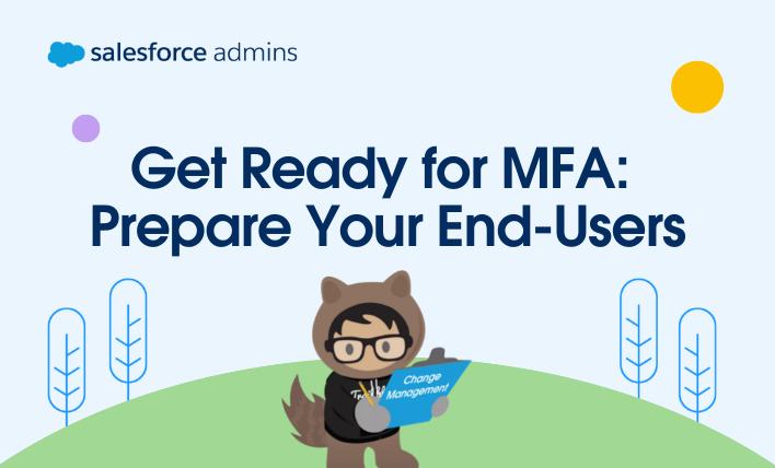 Astro with a clipboard under text that says "Get Ready for MFA: Prepare Your End-Users"