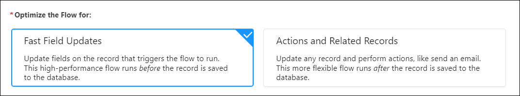  The ‘Optimize the Flow for’ setting on the Start element’s configuration window, set to optimize for ‘Fast Field Updates’