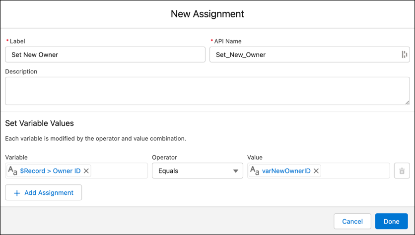 The New Assignment window, with Variable set to ‘$Record > Owner ID’, the Operator set to ‘Equals’, and the Value set to the variable ‘varNewOwnerID’