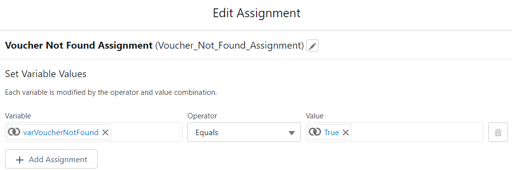 Edit Assignment screen, demonstrating how the variable value is set when the flow determines that the voucher record wasn’t found