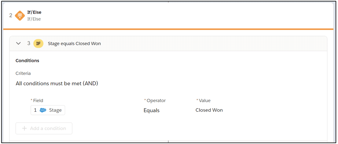 Step 2/3: If/Else node and condition to run flow only on opportunities that are stage Closed Won