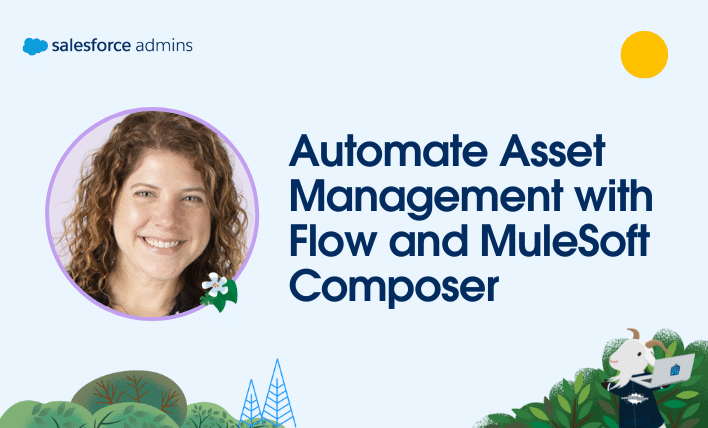 Jennifer Cole next to text that says, "Automate Asset Management with Flow and MuleSoft Composer."