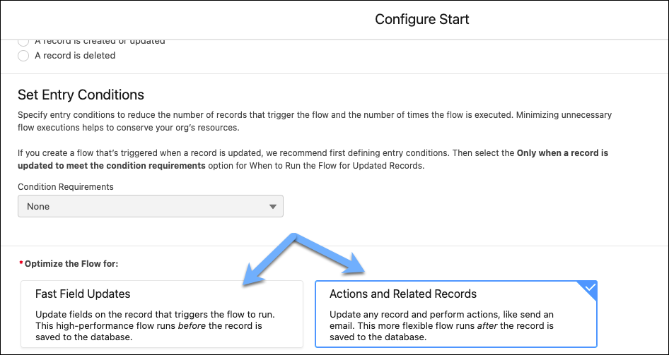 Start element where you specify a before- or after-save flow by selecting Fast Field Updates or Actions and Related Records, respectively