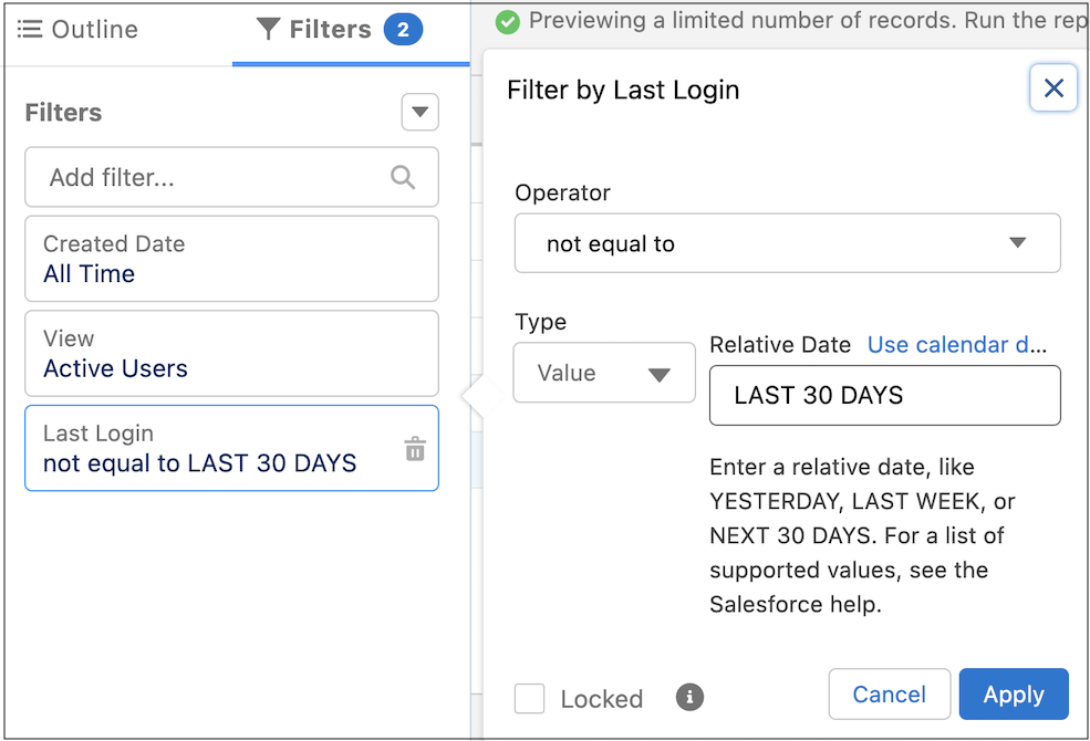 Filters panel of the Report Builder, which shows the filter Last Login not equal to LAST 30 DAYS.