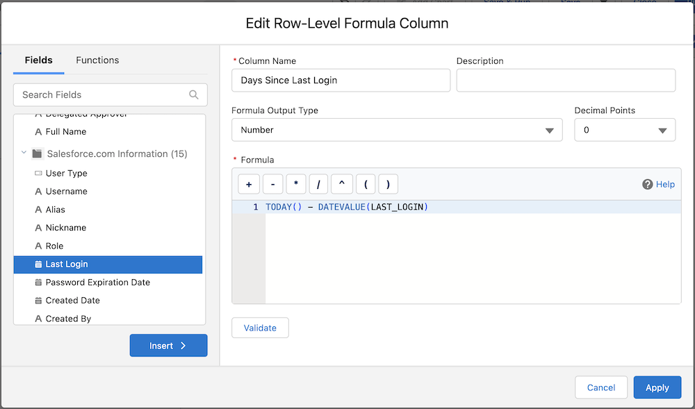 Row-Level Formula window, which shows the Days Since Last Login column and its formula.