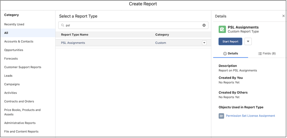 Create Report window, with the new PSL Assignments custom report type selected.