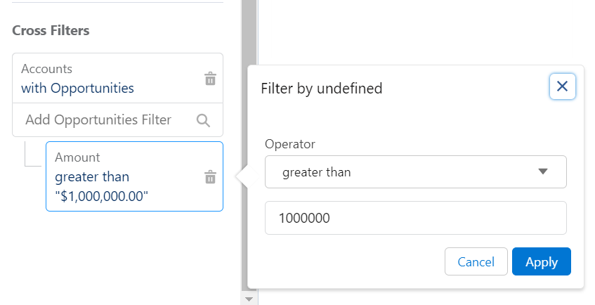 Cross Filters box with the following selected: "Accounts with Opportunities grater than $1,000,000.00." 