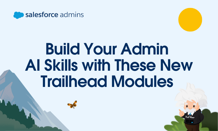 Einstein in a Trailblazer Hoodie next to text that says, "Build Your Admin AI Skills with These New Trailhead Modules."