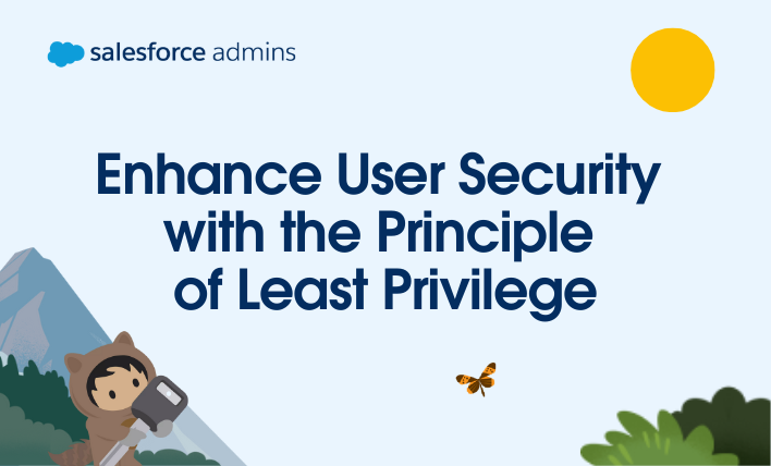 Astro holding a key standing next to text that says, "Enhance User Security with the Principle of Least Privilege."