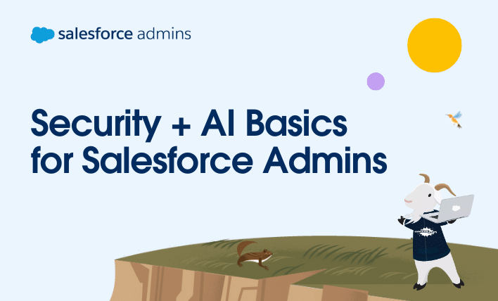 Cloudy with a laptop standing next to text that says, "Security + AI Basics for Salesforce Admins."