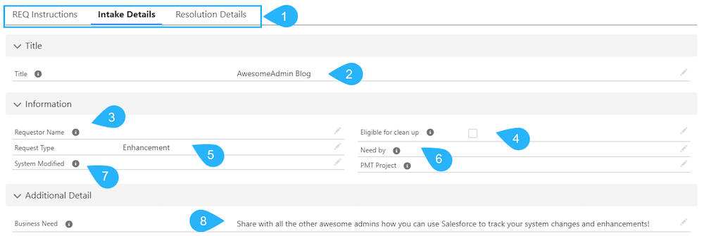 Possible fields in Intake Details that an admin can build to capture change request details.