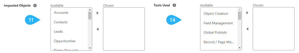 Impacted Objects and Tools Used that an admin can pre-fill for easy tracking.