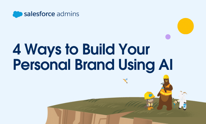 4 Ways to Build Your Personal Brand Using AI.