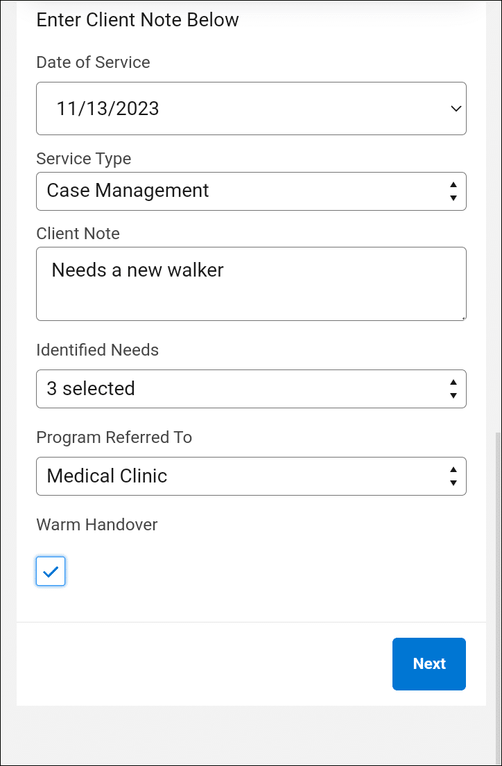 Mobile app screen with display text Enter Client Note Below. Fields include Date of Service, Service Type, Client Note, Identified Needs, Program Referred To, and Warm Handover checkbox.