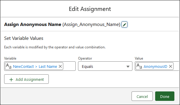 Assignment element where NewContact>LastName is set to the value from the ‘AnonymousId’ formula resource.