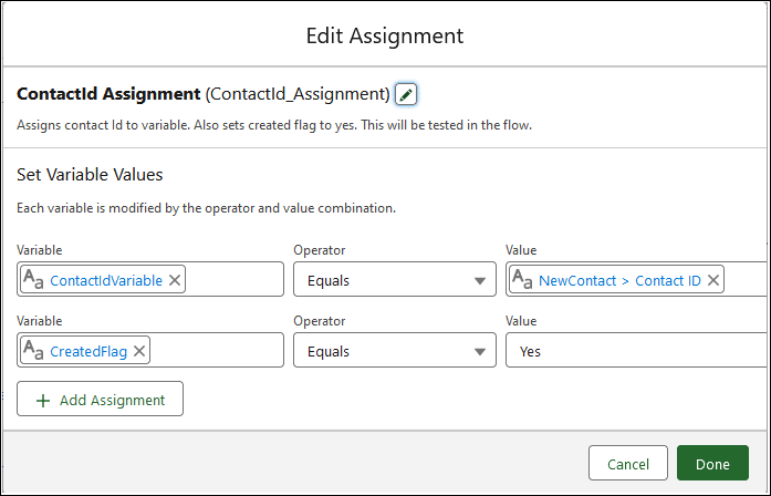 'ContactId Assignment' Assignment element where the variable 'ContactIdVariable' is assigned the value NewContact>ContactId and the 'CreatedFlag' text variable is assigned the value Yes.