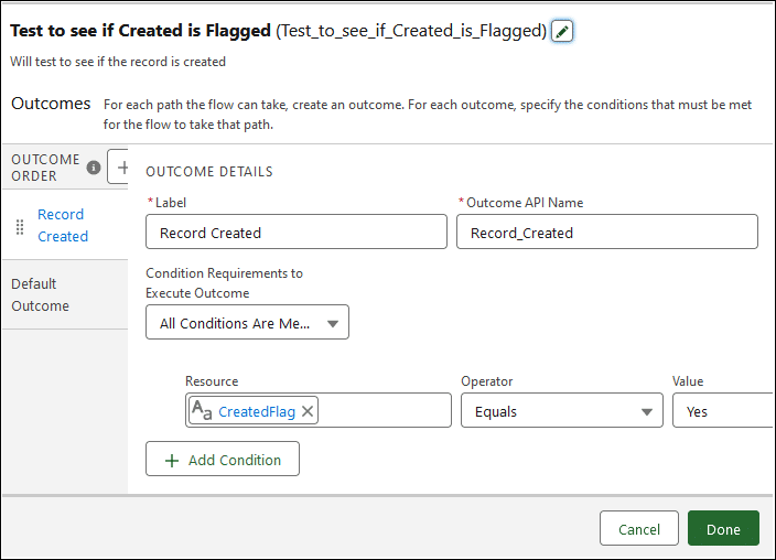 ‘Test to see if Created is Flagged’ Decision element. The Record Created Outcome executes if the CreatedFlag text variable equals Yes.