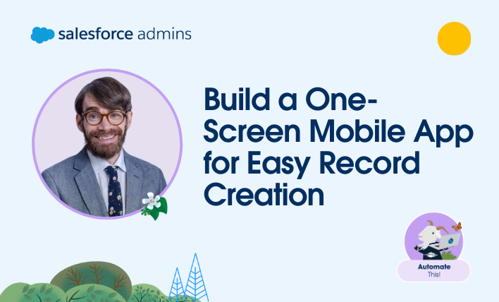 Build a One-Screen Mobile App for Easy Record Creation.