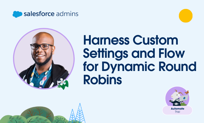 Harness Custom Settings and Flow for Dynamic Round Robins.