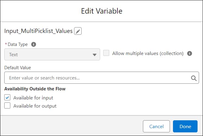 Input_MultiPicklist_Values text variable that is available for input.