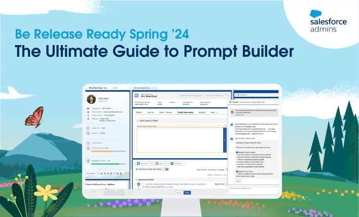 Be Release Ready Spring '24 | The Ultimate Guide to Prompt Builder.