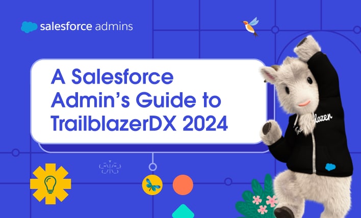 A Salesforce Admin's Guide to TrailblazerDX 2024.