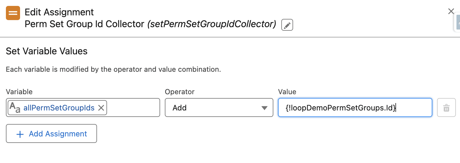 Assignment element where we add the loop ID to the allPermSetGroupIds collection variable.