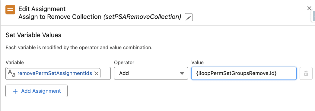 PSG Remove Collector loops through the dataTablePermSetsRemove source and assigns the Permission Set Group Id to the removePermSetAssignmentIds collection variable.