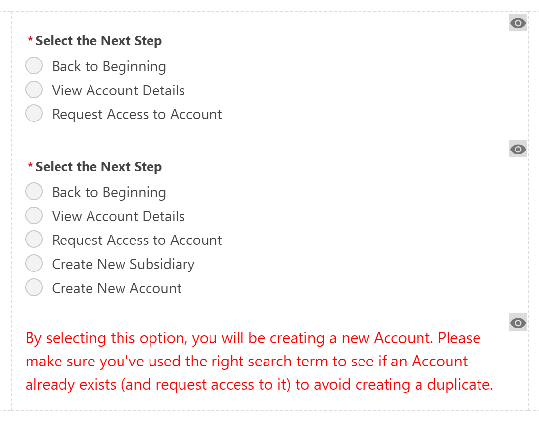 Demonstrates different radio buttons depending on whether all functionality is enabled within a flow.